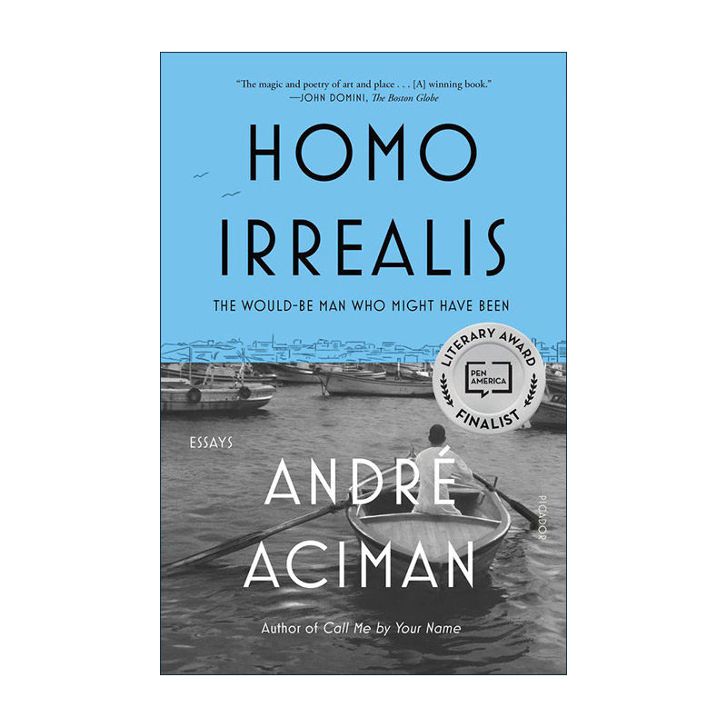 英文原版 Homo Irrealis 家园散文集 安德列·艾席蒙 请以你的名字呼唤我作者 英文版 进口英语原版书籍
