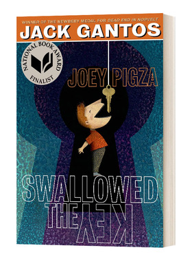 英文原版 Joey Pigza Swallowed The Key 乔伊皮撒吞钥匙 Joey Pigza系列儿童文学小说小学英语课外读物 纽伯瑞奖作家Jack Gantos