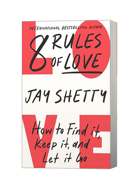 英文原版 8 Rules Of Love 爱的8条规则 爱情的八条法则 僧侣作家Jay Shetty新书 像修道士一样思考Think Like a Monk作者英语书籍