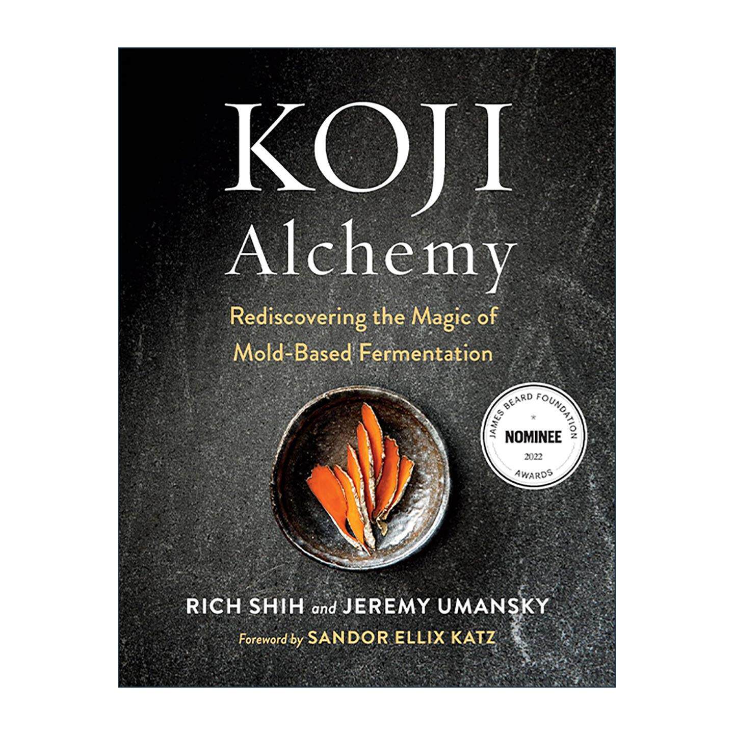 英文原版 Koji Alchemy 麹之炼金术 精准操作 科学探索 大胆实验食材 重新发现米曲菌等真菌的发酵魔力 精装食谱 Jeremy Umansky