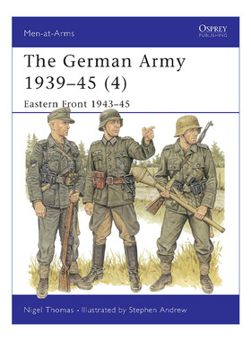 英文原版 The German Army 1939–45 4 二战德国陆军4 东线战场1943-1945 历史上的军队系列 英文版 进口英语原版书籍
