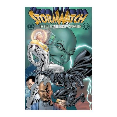 英文原版 Stormwatch The Road to The Authority Compendium 风暴守卫 权力战队之路 合集汇编 DC漫画 英文版 进口英语原版书籍