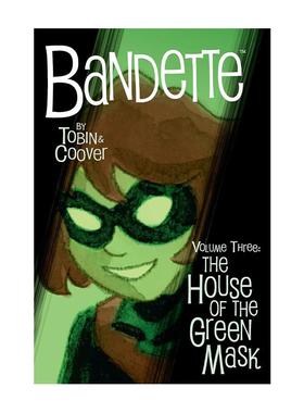 英文原版 Bandette Volume 3 The House of the Green Mask 班迪特 卷三 绿色面具之家 黑马漫画 艾斯纳奖得主Paul Tobin 英文版