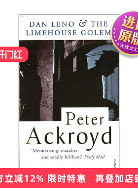 英文原版 Dan Leno And The Limehouse Golem 丹·雷诺和莱姆豪斯的杀人魔 彼得·克罗伊德历史小说 英文版 进口英语原版书籍