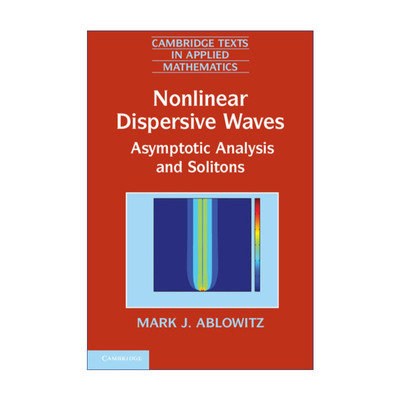 英文原版 Nonlinear Dispersive Waves 非线性色散波 渐近分析和孤子 剑桥应用数学文本 英文版 进口英语原版书籍