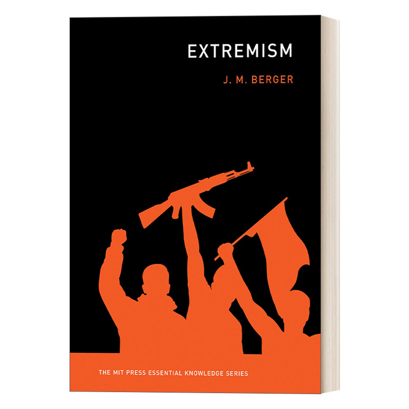 英文原版 Extremism The MIT Press Essential Knowledge series过激论 MIT新概念丛书 J M Berger英文版进口英语原版书籍