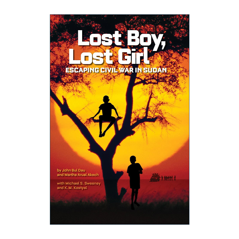 英文原版 Lost Boy  Lost Girl 走失的男孩和女孩 逃离苏丹内战 青少年传记 John Bul Dau 精装 英文版 进口英语原版书籍