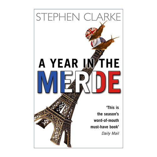 英文原版 A Year In The Merde 在法国的一年 斯蒂芬·克拉克 英文版 进口英语原版书籍