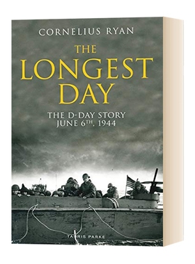 英文原版 The Longest Day The D-Day Story June 6th 1944 最长的一天 1944诺曼底登陆 二战史诗三部曲 英文版