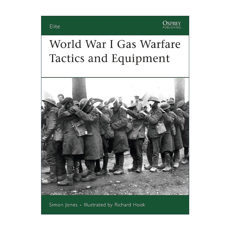 英文原版 World War I Gas Warfare Tactics and Equipment 一战毒气战战术和装备 军事精锐系列 英文版 进口英语原版书籍