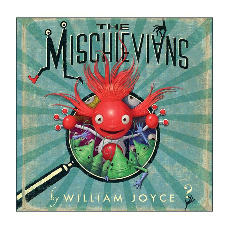 英文原版 The Mischievians 搞怪虫之书 精装图画书 威廉·乔伊斯 英文版 进口英语原版书籍