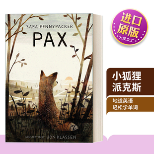 进口英语原版 英文原版 英文版 小狐狸派克斯 书籍 Pax