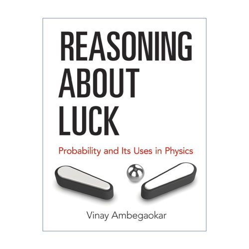 英文原版 Reasoning About Luck 关于运气的推理 概率及其在物理学中的应用 约翰·巴丁奖得主Vinay Ambegaokar 进口英语原版书籍