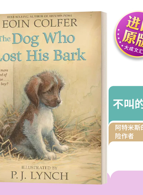 英文原版 The Dog Who Lost His Bark 不叫的狗狗 2019美国父母选择奖 儿童读物 阿特米斯的奇幻历险作者 英文版进口英语原版书籍