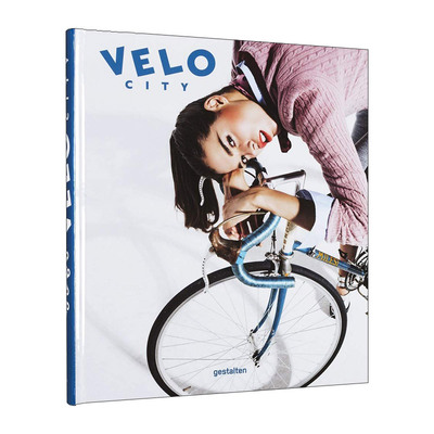 英文原版 Velo City 维洛城 自行车文化与城市生活 特色自行车组装设计 精装 英文版 进口英语原版书籍