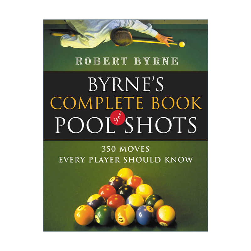英文原版 Byrne's Complete Book of Pool Shots 台球技巧全集 巴尼 美国台球师 英文版 进口英语原版书籍