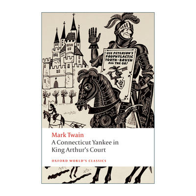 英文原版 A Connecticut Yankee in King Arthur's Court 康州美国佬大闹亚瑟王朝 马克吐温 牛津世界经典系列 英文版 进口书籍