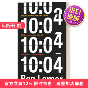 英文原版 10:04 本·勒纳的自传体三部曲 英文版 进口英语原版书籍