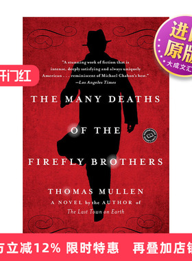 英文原版小说 The Many Deaths of the Firefly Brothers 再死都要抢 不死大盗之萤火虫兄弟 Thomas Mullen 英文版 进口英语原版书