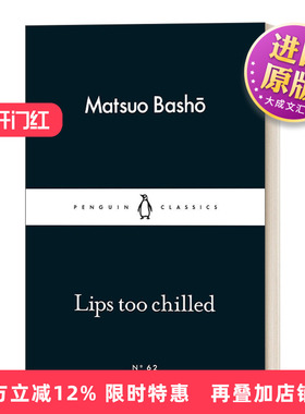 英文原版 Lips too Chilled 怎奈唇寒口难开 松尾芭蕉 小黑书 英文版 进口英语原版书籍