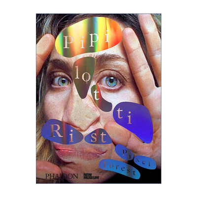 英文原版 Pipilotti Rist Pixel Forest 皮皮洛蒂·瑞斯特 像素森林 瑞士当红艺术家 精装 英文版 进口英语原版书籍