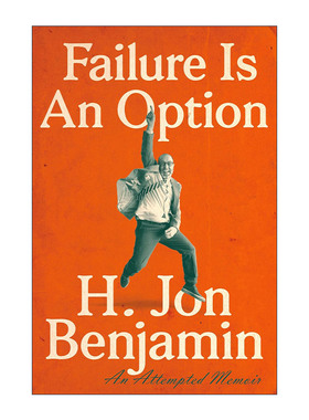 英文原版 Failure Is an Option 失败是一种选择 H. Jon Benjamin乔·本杰明自传 英文版 进口英语原版书籍