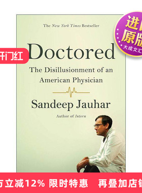 英文原版 Doctored 成为医师 一位美国医师的幻灭 美国心脏病学专家Sandeep Jauhar 英文版 进口英语原版书籍