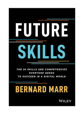 英文原版 Future Skills 未来技能 精装 每个人都需要在数字世界中取得成功的20个技能 Bernard Marr 英文版 进口英语原版书籍
