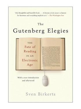 英文原版 The Gutenberg Elegies 古腾堡哀歌 电子时代阅读的悲剧 英文版 进口英语原版书籍