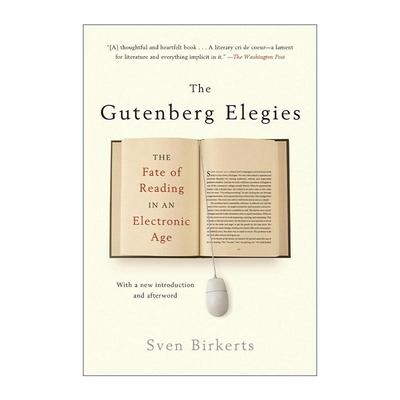 英文原版 The Gutenberg Elegies 古腾堡哀歌 电子时代阅读的悲剧 英文版 进口英语原版书籍