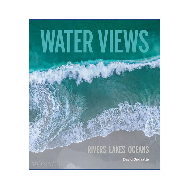 英文原版 Water Views 水之景 David Ondaatje河流湖泊海洋摄影 精装 英文版 进口英语原版书籍