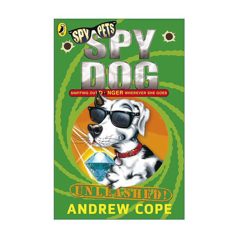 英文原版 Spy Dog Unleashed 狗狗特工3 Andrew Cope畅销动物冒险小说 英文版 进口英语原版书籍