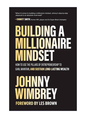 英文原版 Building A Millionaire Mindset 建立百万富翁的心态 如何利用创业精神的支柱来获得 保持和维持持久的财富 精装 英文版
