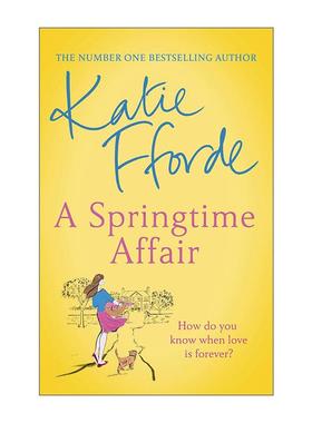 英文原版 A Springtime Affair 春日韵事 Katie Fforde畅销女性浪漫小说 英文版 进口英语原版书籍