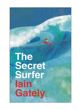 英文原版 The Secret Surfer 秘密冲浪者 伊恩·盖特利 人到中年追逐梦想的迫切性 精装 英文版 进口英语原版书籍
