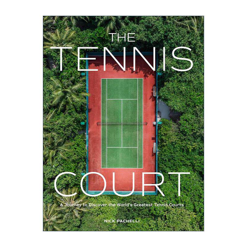英文原版 The Tennis Court 全球网球场地 精装 英文版 进口英语原版书籍