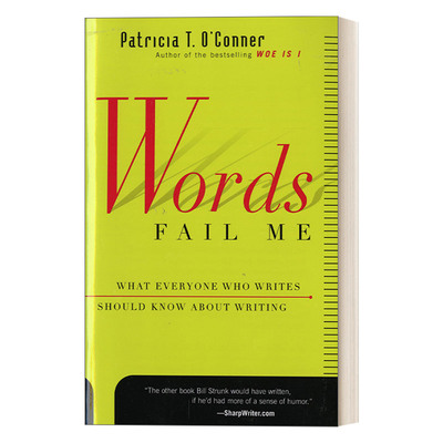 英文原版 Words Fail Me 我写不出来 英语写作必要技能 Woe Is I作者 英文版 进口英语原版书籍