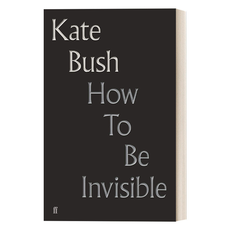 英文原版 How To Be Invisible 凯特·布什Kate Bush精装歌词集 英文版 进口英语原版书籍