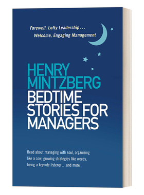 英文原版 Bedtime Stories for Managers 写给管理者的睡前故事 企业管理 Henry Mintzberg 英文版 进口英语原版书籍