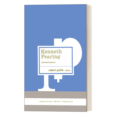 英文原版 Kenneth Fearing Selected Poems 肯尼思 菲林诗选 精装美国文库 American Poets Project #8 英文版 进口英语原版书籍