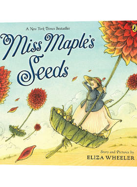 英文原版 Miss Maple's Seeds 枫小姐的种子 科普绘本 Eliza Wheeler 英文版 进口英语原版书籍儿童图书