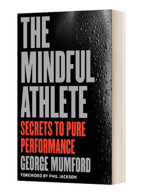 英文原版 The Mindful Athlete Secrets to Pure Performance 专注的运动员 纯粹表现的秘密 英文版 进口英语原版书籍