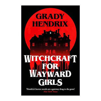 英文原版 Witchcraft for Wayward Girls 任性女孩的巫术 哥特式惊悚恐怖奇幻小说 英文版 进口英语原版书籍