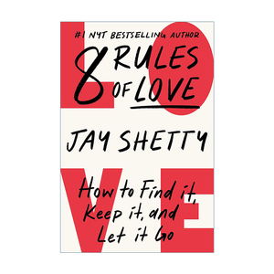 英文原版 8 Rules of Love 爱的8条规则 僧侣作家Jay Shetty 英文版 进口英语原版书籍