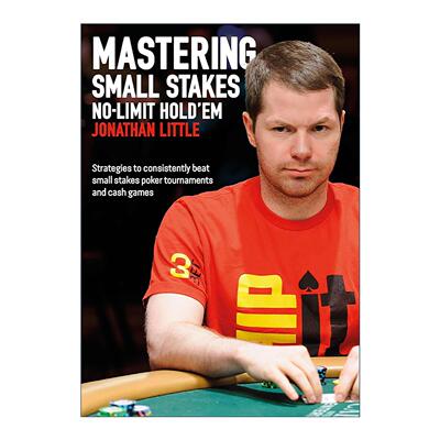英文原版 Mastering Small Stakes No-Limit Hold'em 小注额德州扑克宝典 英文版 进口英语原版书籍