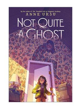 英文原版 Not Quite a Ghost 算不上精灵 英文版 进口英语原版书籍