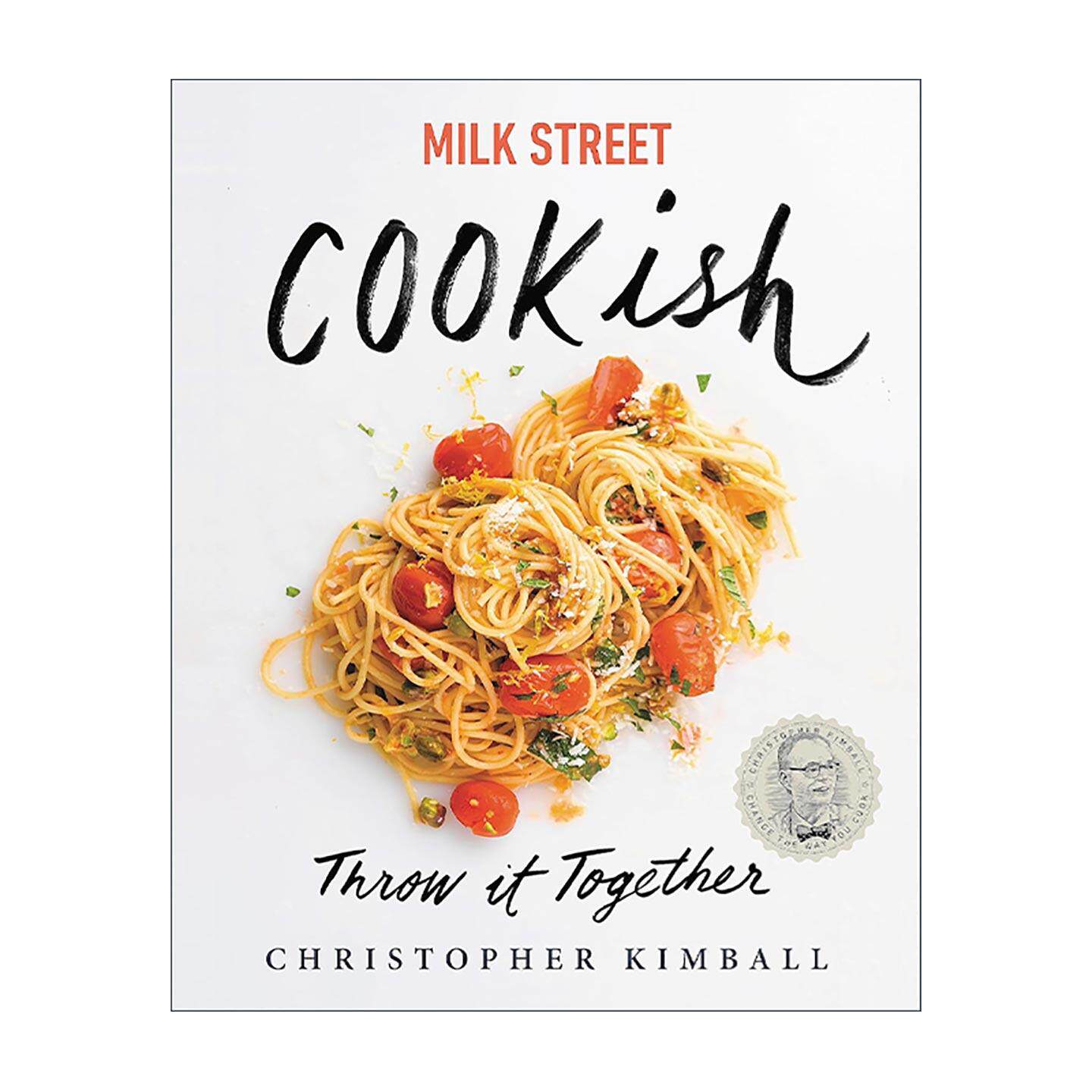 英文原版 Milk Street Cookish 牛奶街简易快手料理 随心搭配出浓郁风味 精装 克里斯托弗·金博尔 英文版 进口英语原版书籍