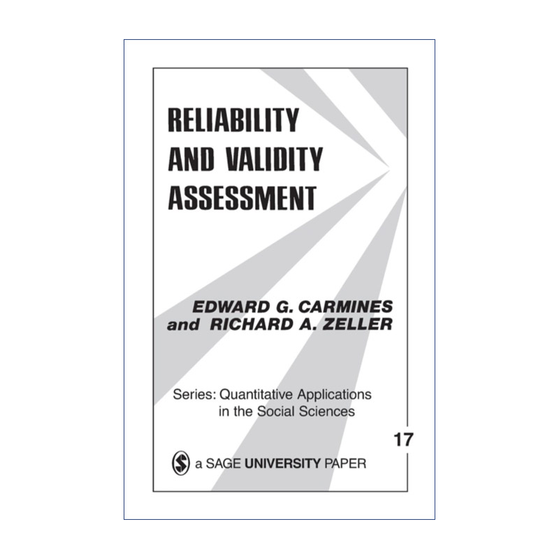 英文原版 Reliability and Validity Assessment 信度和效度评估 Edward G. Carmines SAGE社会科学定量研究应用丛书 英文版 书籍/杂志/报纸 科普读物/自然科学/技术类原版书 原图主图