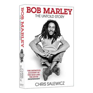 the Untold 进口英语原版 Bob 书籍 英文版 Marley 雷鬼教父鲍勃·马利传记 英文原版 Story