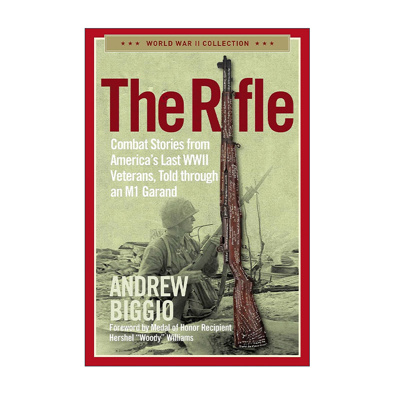 英文原版 The Rifle 步枪 美国最后一批二战老兵的战斗故事 M1加兰德讲述 英文版 进口英语原版书籍